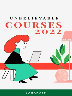 cover image of Unbelievable Courses 2022
